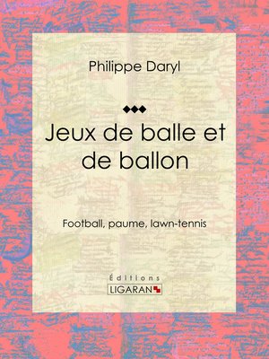 cover image of Jeux de balle et de ballon